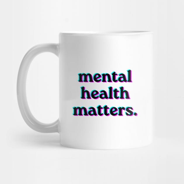 Mental Health Matters Holpgraphic style v3 black by JustSomeThings